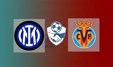Hasil Inter Milan vs Villarreal Skor Akhir 2-4 | Pra Musim 2022-2023