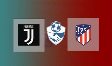 Hasil Juventus vs Atletico Madrid Skor Akhir 0-4 | Pra Musim 2022-2023
