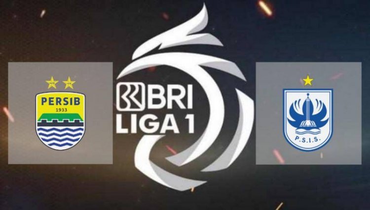 Hasil Persib Bandung vs PSIS Semarang Skor Akhir 2-1 | BRI Liga 1 2022-2023 Pekan 4
