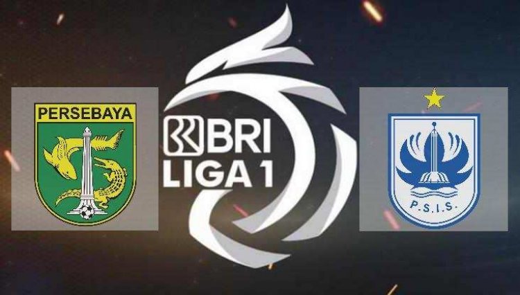 Hasil Persebaya vs PSIS Semarang Skor Akhir 1-0 | BRI Liga 1 2022-2023 Pekan 6