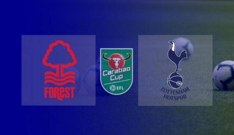 Hasil Nottingham Forest vs Tottenham Skor Akhir 2-0, putaran 3 Carabao Cup 2022-2023