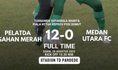 Turnamen Sepakbola Wanita Piala Ketua Asprov PSSI Sumut Digelar