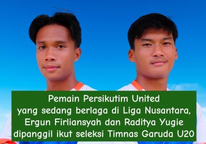 RADITYA YUGIE DIPANGGIL MENGIKUTI SELEKSI TIMNAS U-20 INDONESIA